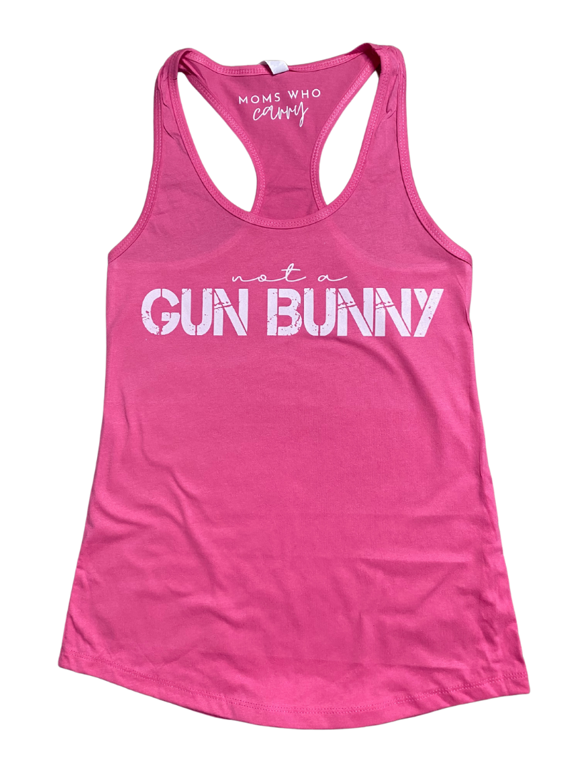 Not a Gun Bunny Racerback Tank